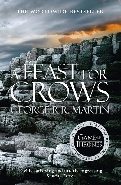 A Song of Ice and Fire - A Feast for Crows (A Song of Ice and Fire, Book 4) - George R.R. Martin