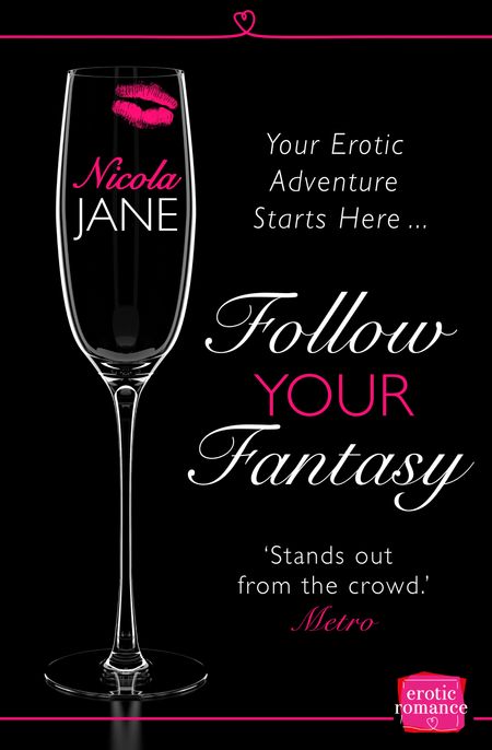 Follow Your Fantasy - Nicola Jane