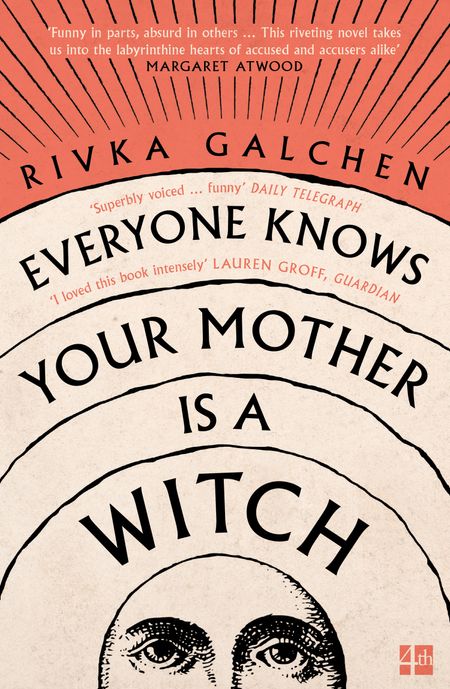 Cover image for Everyone Knows Your Mother is a Witch - Rivka Galchen