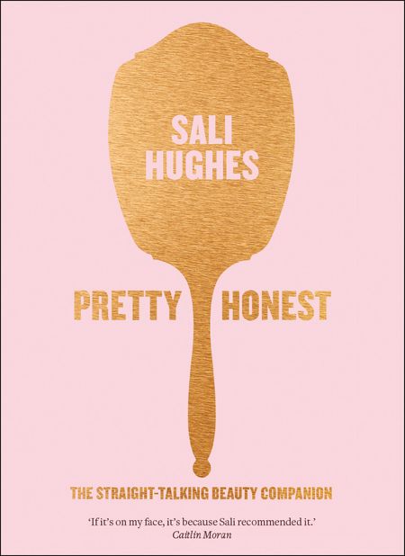 Cover image for Pretty Honest: The Straight-Talking Beauty Companion - Sali Hughes