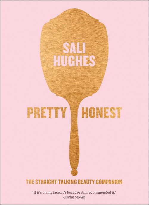 Pretty Honest, Contemporary Fiction, Paperback, Sali Hughes