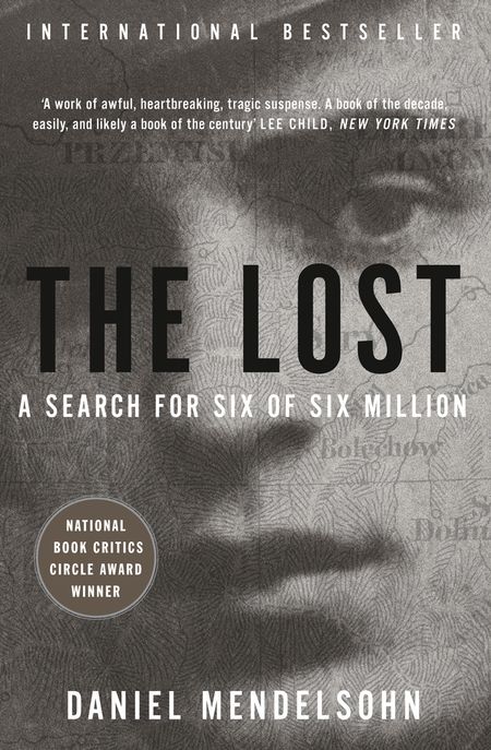 Cover image for The Lost: A search for six of six million - Daniel Mendelsohn