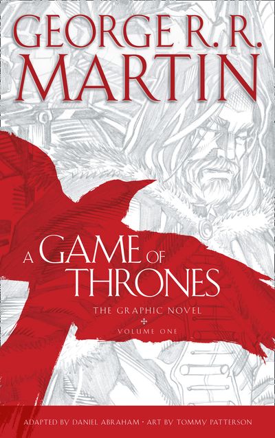 A Song of Ice and Fire - A Game of Thrones: Graphic Novel, Volume One (A Song of Ice and Fire) - George R.R. Martin
