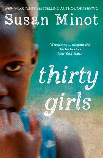 Thirty Girls - Susan Minot