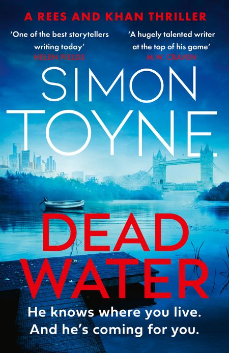 Cover image for Rees and Khan thriller - Dead Water (Rees and Khan thriller, Book 3) - Simon Toyne