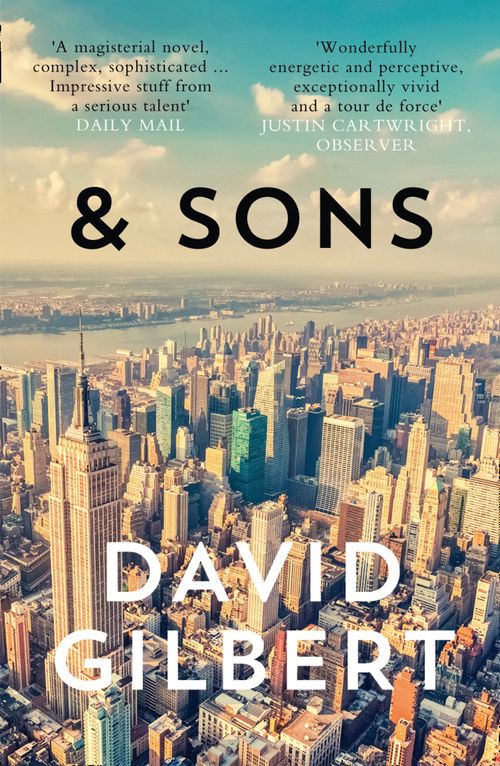 And Sons, Contemporary Fiction, Paperback, David Gilbert