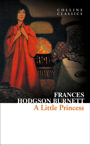 Collins Classics - A Little Princess (Collins Classics) - Frances Hodgson Burnett
