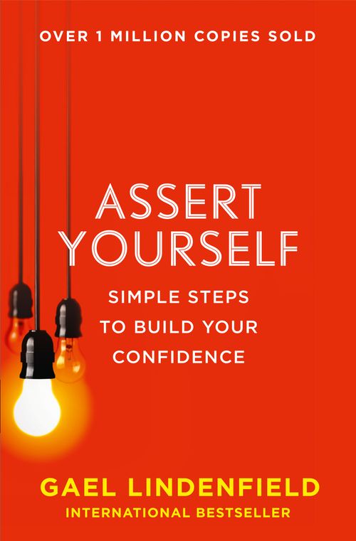 Assert Yourself, Self-Improvement & Colouring, Paperback, Gael Lindenfield