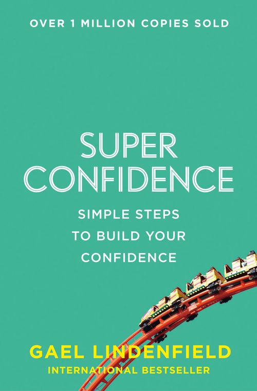 Super Confidence, Self-Improvement & Colouring, Paperback, Gael Lindenfield