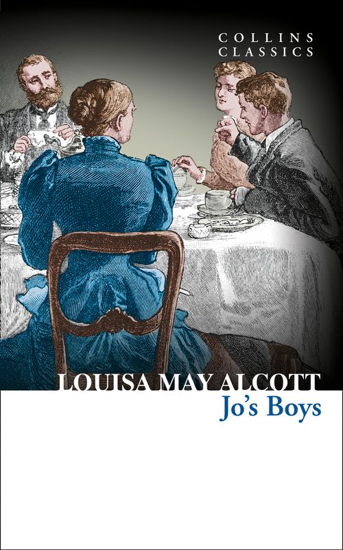 Jo’s Boys, Fiction – Fiction: literary and general non-genre – Modern and contemporary fiction: literary and general, Paperback, Louisa May Alcott