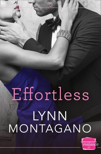 The Breathless Series - Effortless (The Breathless Series, Book 3) - Lynn Montagano