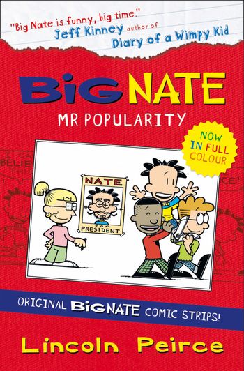 Big Nate Compilation 4: Mr Popularity - Lincoln Peirce