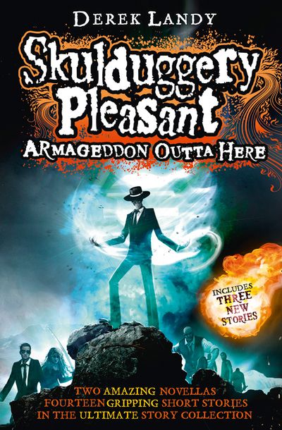 Skulduggery Pleasant - Armageddon Outta Here - The World of Skulduggery Pleasant (Skulduggery Pleasant) - Derek Landy