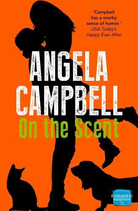 Cover image for The Psychic Detective - On the Scent (The Psychic Detective, Book 1) - Angela Campbell