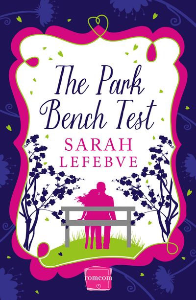 Cover image for The Park Bench Test - Sarah Lefebve