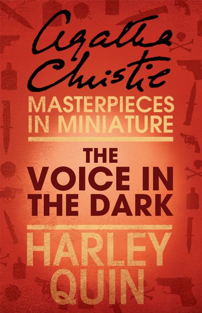 Cover image for The Voice in the Dark: An Agatha Christie Short Story - Agatha Christie