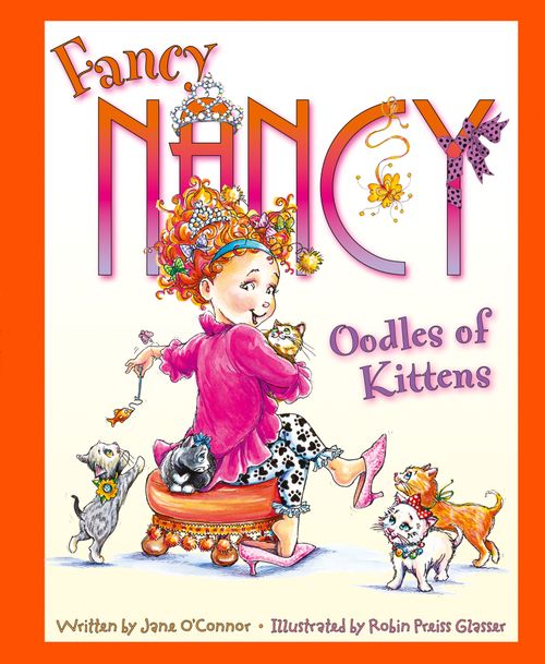 Oodles of Kittens, Children’s, Teenage and Educational – Children’s: picture books, activity books, early learning concepts – Children’s picture books – Picture storybooks, Paperback, Jane O’Connor, Illustrated by Robin Preiss Glasser
