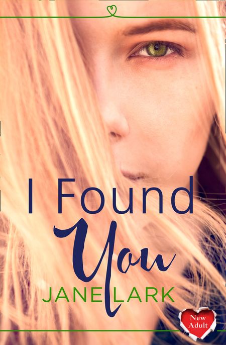 Cover image for I Found You - Jane Lark