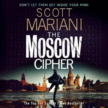 Ben Hope - The Moscow Cipher (Ben Hope, Book 17): Unabridged edition - Scott Mariani, Read by Colin Mace