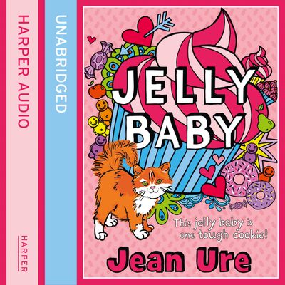 Cover image for Jelly Baby: Unabridged edition - Jean Ure, Read by Jilly Bond