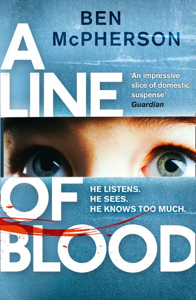 Cover image for A Line of Blood - Ben McPherson