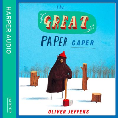  - Oliver Jeffers, Illustrated by Oliver Jeffers, Read by Harry Enfield