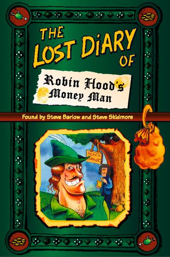 The Lost Diary of Robin Hood’s Money Man - Steve Barlow and Steve Skidmore