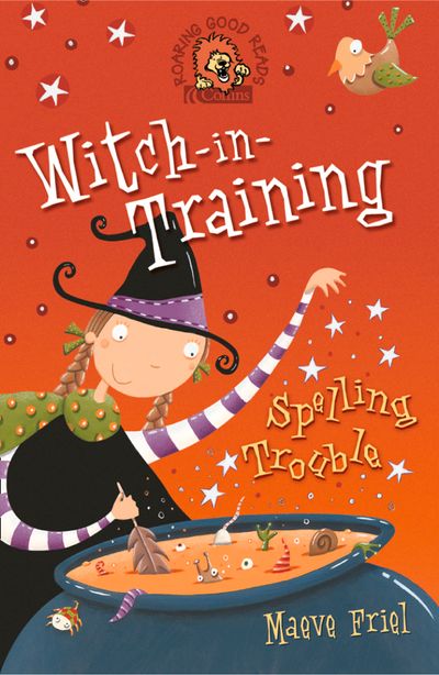 Witch-in-Training - Spelling Trouble (Witch-in-Training, Book 2) - Maeve Friel, Illustrated by Nathan Reed