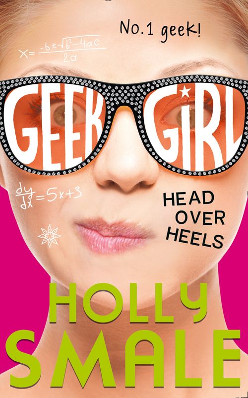 Head Over Heels (Geek Girl Book 5) by Holly Smale (PB 2016) - Image 9