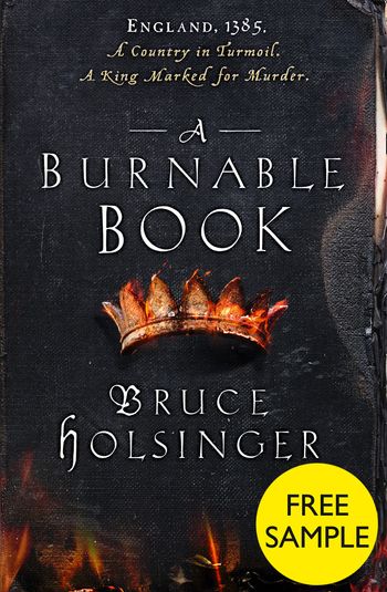 A Burnable Book: Free Sampler - Bruce Holsinger