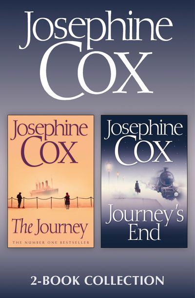 The Journey, Journey’s End: Josephine Cox 2-Book Collection - Josephine Cox