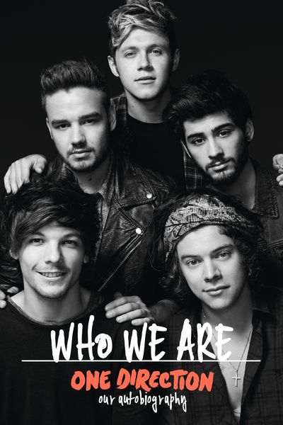 Cover image for One Direction: Who We Are: Our Official Autobiography - One Direction