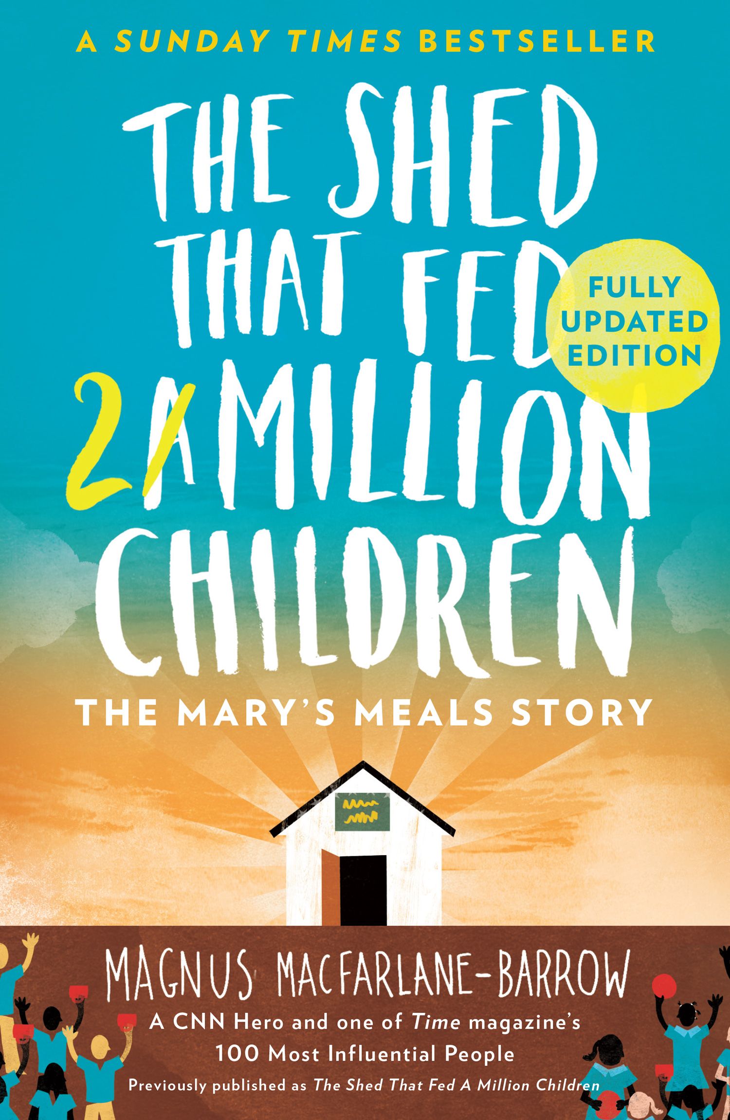 SHED THAT FED 2 MILLION CHILDREN THE Book Cover