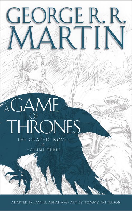 A Game of Thrones: Graphic Novel, Volume Three, Fiction, Hardback, George R.R. Martin