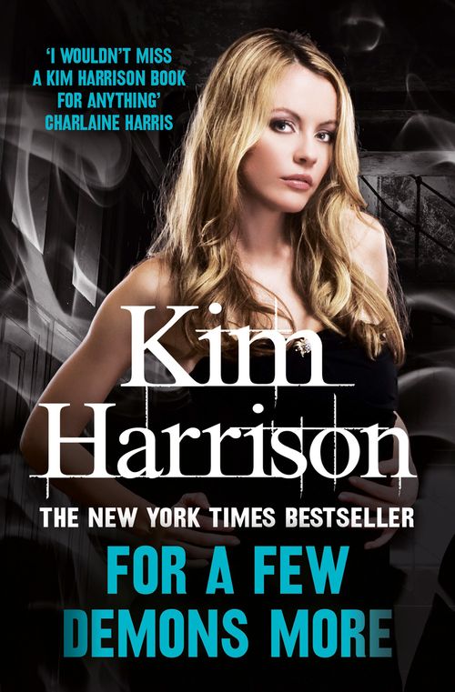 For a Few Demons More, Sci-Fi & Fantasy, Paperback, Kim Harrison