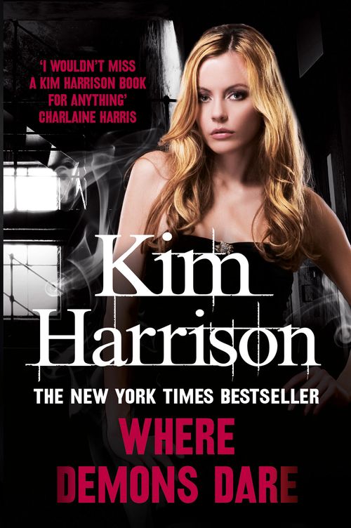 Where Demons Dare, Sci-Fi & Fantasy, Paperback, Kim Harrison