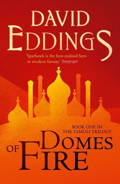 Cover image for The Tamuli Trilogy - Domes of Fire (The Tamuli Trilogy, Book 1) - David Eddings