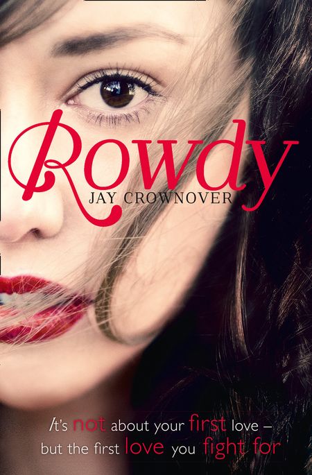Cover image for The Marked Men - Rowdy (The Marked Men, Book 5) - Jay Crownover