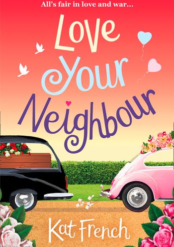 Love Your Neighbour - Kat French