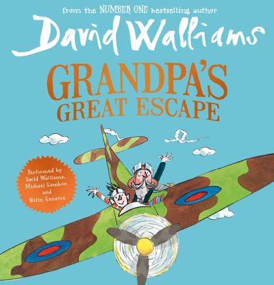 Cover image for Grandpa’s Great Escape: Unabridged edition - David Walliams, Read by David Walliams, Nitin Ganatra and Michael Gambon