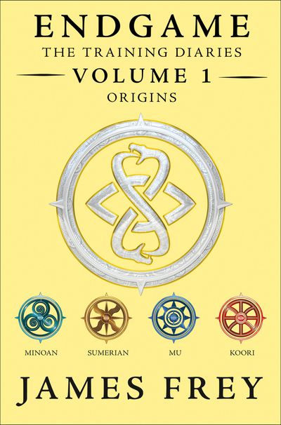 Endgame: The Training Diaries - Origins (Endgame: The Training Diaries, Book 1) - James Frey