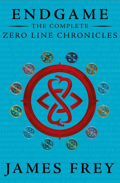Cover image for Endgame: The Zero Line Chronicles - The Complete Zero Line Chronicles (Incite, Feed, Reap) (Endgame: The Zero Line Chronicles) - James Frey