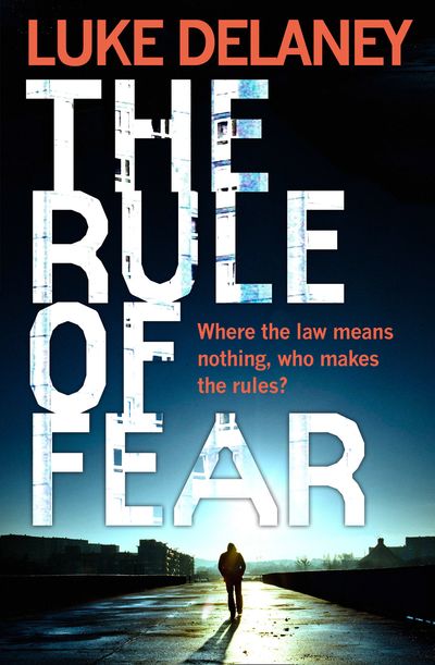 Cover image for The Rule of Fear - Luke Delaney