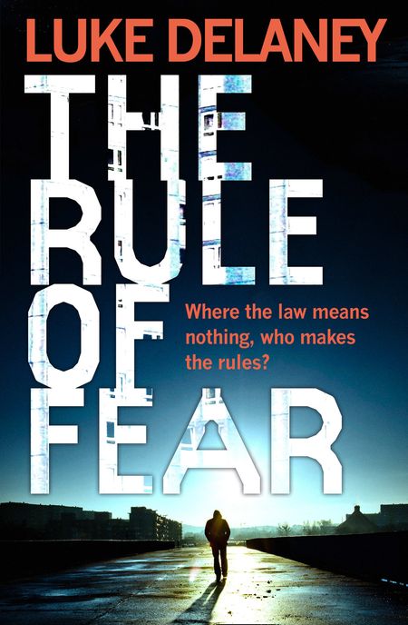 Cover image for The Rule of Fear - Luke Delaney