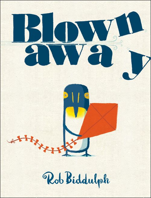 Blown Away, Children's, Hardback, Rob Biddulph