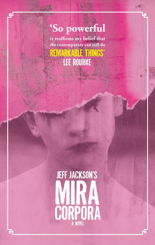 Mira Corpora, Contemporary Fiction, Paperback, Jeff Jackson