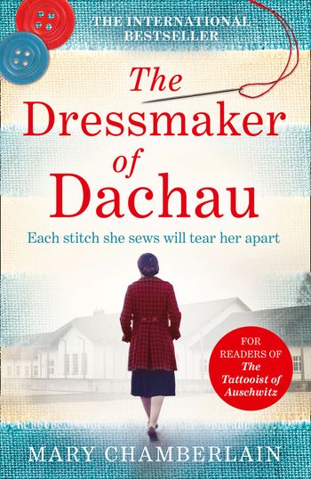 The Dressmaker of Dachau - Mary Chamberlain