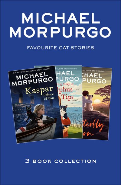 Favourite Cat Stories: The Amazing Story of Adolphus Tips, Kaspar and The Butterfly Lion - Michael Morpurgo