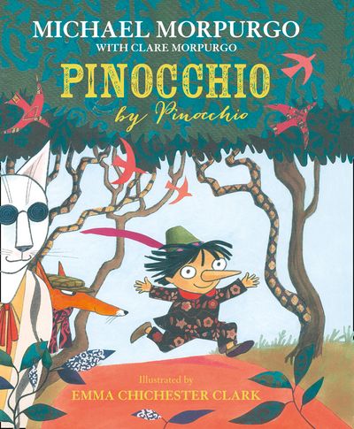 Pinocchio - Michael Morpurgo, With Clare Morpurgo, Illustrated by Emma Chichester Clark