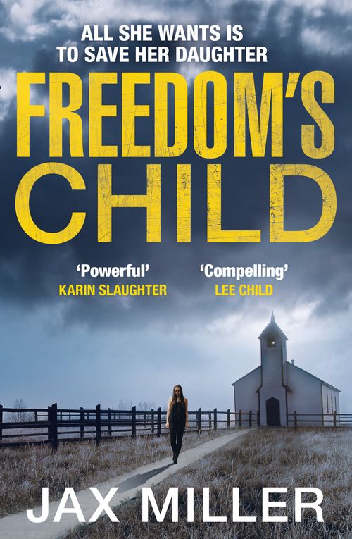 Freedom’s Child, Fiction, Paperback, Jax Miller